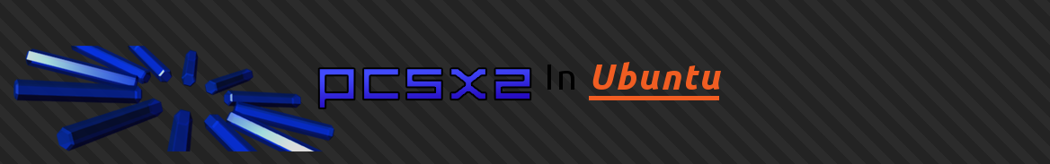 PCSX2 in Ubuntu